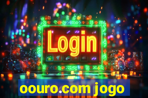 oouro.com jogo